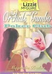 The Orchids & Gumbo by Kiki Thorpe (2003, Paperback)