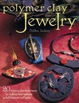 Polymer Clay Jewelry by Debbie Jackson (2004, Paperback)