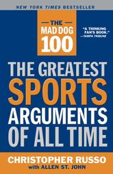 The Mad Dog 100 by Allen St. John, Chris Russo (2004, Paperback, Reprint)