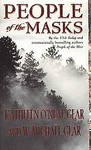 People of the Masks by Kathleen O'Neal Gear, W. Michael Gear (1999, Paperback, Reprint)