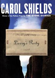 Larry's Party by Carol Shields (1997, Hardcover)