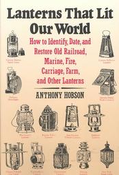 Lanterns That Lit Our World by Anthony Hobson (1991, Paperback, Reprint)
