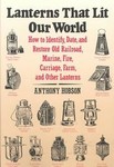 Lanterns That Lit Our World by Anthony Hobson (1991, Paperback, Reprint)