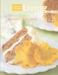 Martha Stewart Living Annual Recipes 2004 by Martha Stewart (2003, Hardcover)