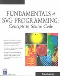 Fundamentals of Svg Programming by Oswald Campesato (2003, Package)