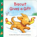 Biscuit Gives a Gift by Alyssa Satin Capucilli (2004, Hardcover, Board)