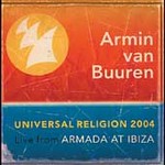 Universal Religion 2: Live From Ibiza by Armin Van Buuren (CD, Oct-2004, Ultra Records)