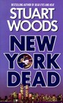 New York Dead by Stuart Woods (1992, Paperback, Reprint)