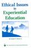 Ethical Issues in Experimental Education by Jasper S. Hunt (1993, Paperback)