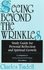 Seeing Beyond the Wrinkles by Charles Tindell (1999, Paperback, Study Guide)