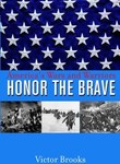 Honor the Brave by Victor Brooks (2001, Hardcover, Illustrated)