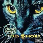 Chase the Cat [PA] by Too Short (Cassette, Nov-2001, Jive Records USA)