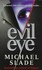 Book: Evil Eye Michael Slade, Paperback