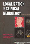 Localization in Clinical Neurology: By Paul W. Brazis