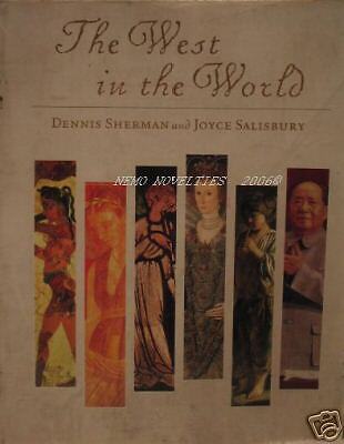 The West in the World by Dennis Sherman, Joyce E. Salis  