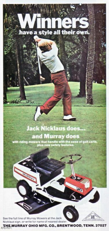 1973 Golfer Jack Nicklaus Murray Riding Mower Print Ad  