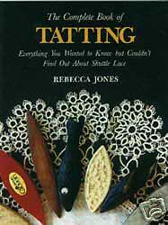 Complete Book of Tatting How to Tat NEW  